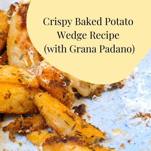 Crispy Baked Potato Wedges Recipe (with Grana Padano)
